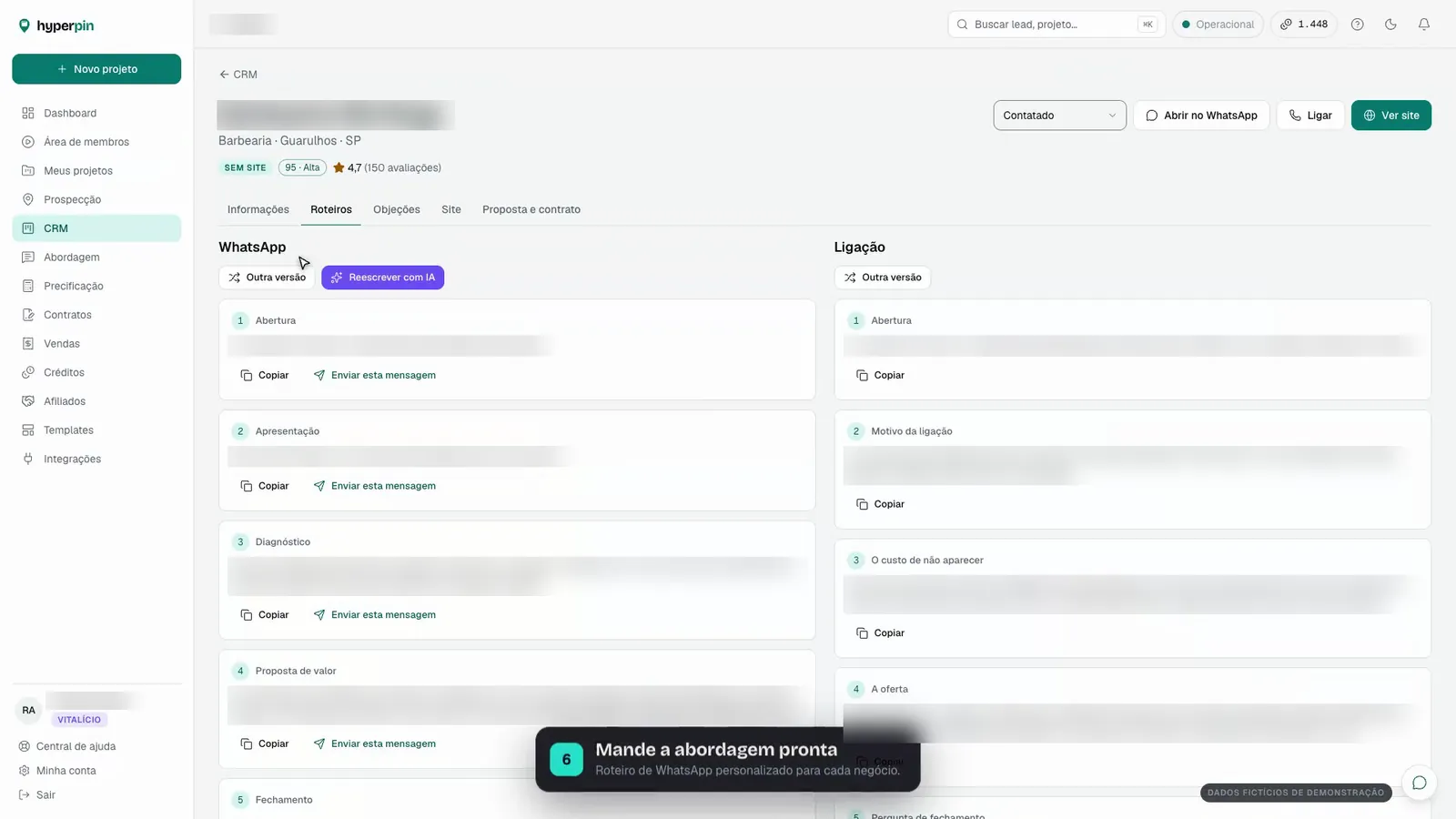 Roteiro de abordagem pelo WhatsApp gerado pelo Hyperpin Roteiros de abordagem por WhatsApp e ligação gerados pelo Hyperpin para uma barbearia